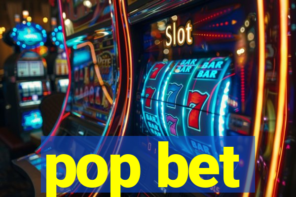 pop bet